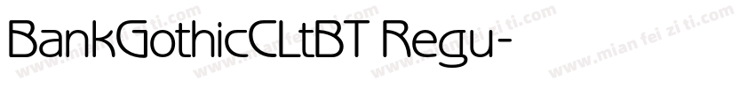 BankGothicCLtBT Regu字体转换